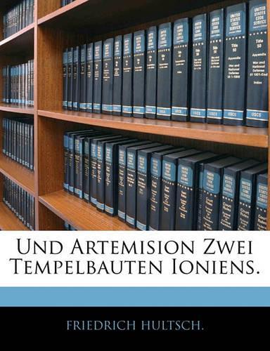 Heraion Und Artemision Zwei Tempelbauten Ioniens.