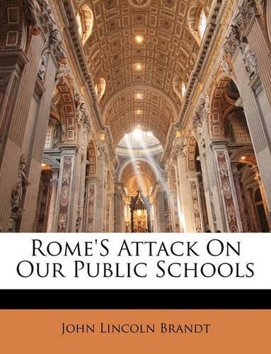 Rome's Attack on Our Public Schools