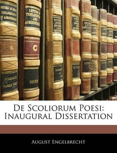 De Scoliorum Poesi: Inaugural Dissertation