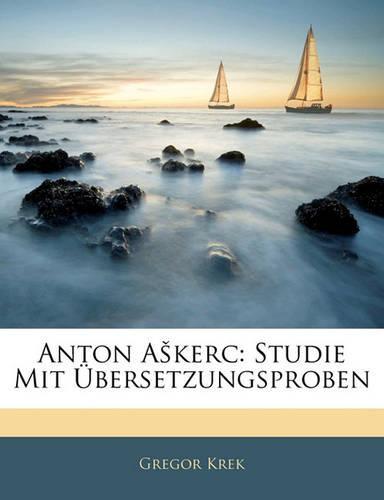 Anton Askerc: Studie Mit Übersetzungsproben