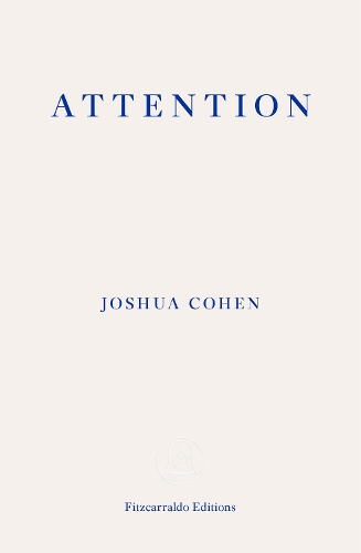 Attention: Dispatches from a Land of Distraction